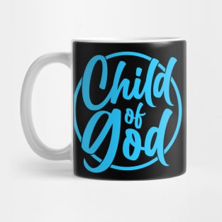 Child Of God Mug